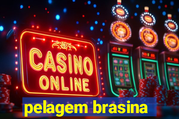 pelagem brasina